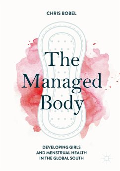 The Managed Body - Bobel, Chris