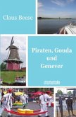 Piraten, Gouda und Genever