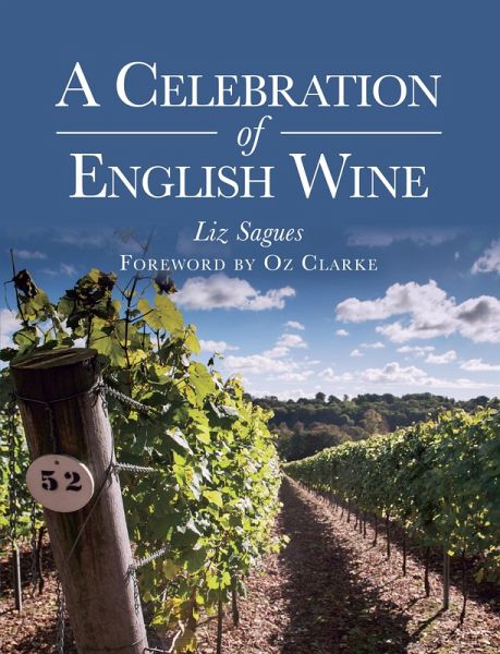 A Celebration of English Wine (eBook, ePUB) A Celebration of English Wine (eBook, ePUB)