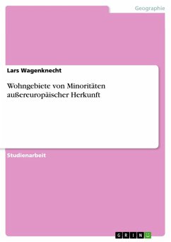 Wohngebiete von Minoritäten außereuropäischer Herkunft (eBook, ePUB) - Wagenknecht, Lars