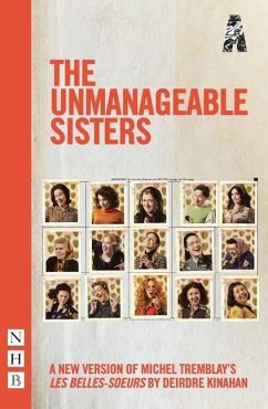 The Unmanageable Sisters - Tremblay, Michel