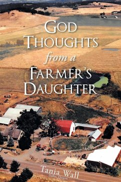 God Thoughts from a Farmer's Daughter - Wall, Tania