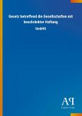 Gesetz betreffend die Gesellschaften mit beschränkter Haftung