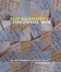 From Old Notebooks - Lavender-Smith, Evan