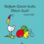 Dogum Günün Kutlu Olsun Guzi