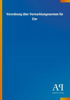 Verordnung über Vermarktungsnormen für Eier