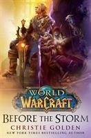 World of Warcraft: Before the Storm - Golden, Christie