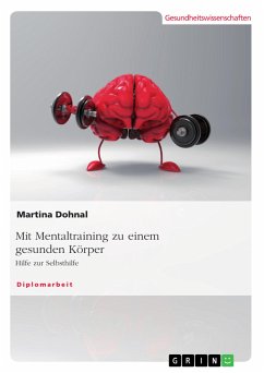 Mit Mentaltraining zu einem gesunden Körper (eBook, ePUB)