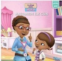 Hastanede Ilk Gün - Doktor Doti Oyuncak Hastanesi - Kolektif