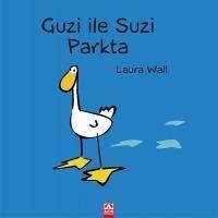 Guzi ile Suzi Parkta - Wall, Laura