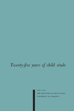 Twenty-five Years of Child Study - Bernhardt, Karl S; Fletcher, Margaret I; Johnson, Frances L