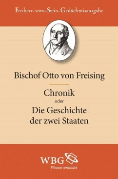 Otto von Freising: Chronik oder Die Geschichte der zwei Staaten (eBook, PDF) - Freising, Bischof Otto