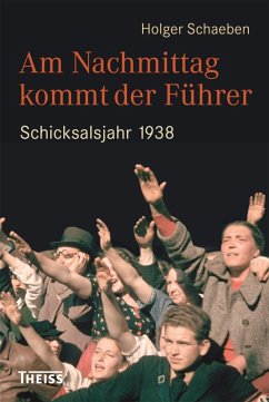 Am Nachmittag kommt der Führer (eBook, ePUB) - Schaeben, Holger