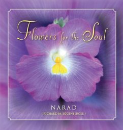Flowers for the Soul - Eggenberger, Narad Richard M.