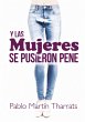 Y las mujeres se pusieron pene (eBook,... - Bild 1