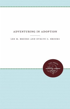 Adventuring in Adoption - Brooks, Lee M.; Brooks, Evelyn C.