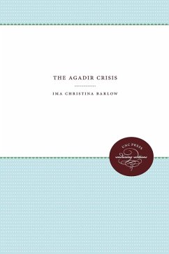 The Agadir Crisis - Barlow, Ima Christina