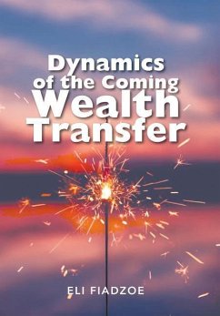 Dynamics of the Coming Wealth Transfer - Fiadzoe, Eli