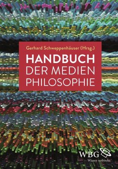 Handbuch der Medienphilosophie (eBook, ePUB)