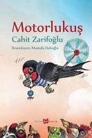 Motorlu Kus - Zarifoglu, Cahit