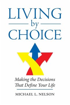 Living by Choice - Nelson, Michael L.