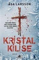 Kristal Kilise - Larsson, Asa