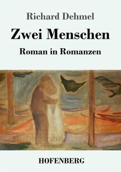 Zwei Menschen - Dehmel, Richard