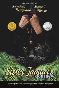 Sister Jaguar'S Journey - Bisignano, Sister Judy; Morse, Sandra C.