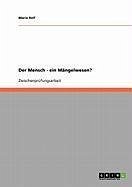 Der Mensch - ein Mängelwesen? (eBook, ePUB)