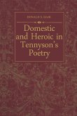 Domestic and Heroic in Tennyson's Poetry