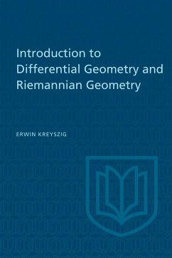 Introduction to Differential Geometry and Riemannian Geometry - Kreyszig, Erwin