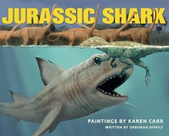 Jurassic Shark - Carr, Karen; Diffily, Deborah