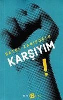 Karsiyim - Zarifoglu, Betül