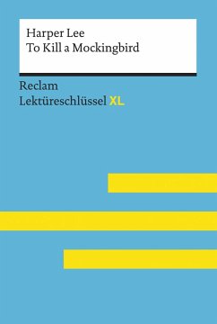 To Kill a Mockingbird von Harper Lee: Reclam Lektüreschlüssel XL (eBook, ePUB) - Lee, Harper; Williams, Andrew