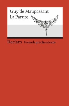 La Parure. Französischer Text mit deutschen Worterklärungen. B1–B2 (GER) (eBook, ePUB) - Maupassant, Guy de