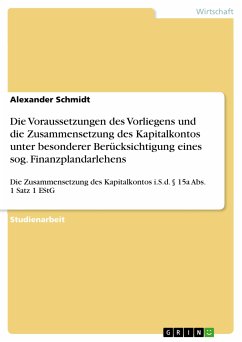 Die Voraussetzungen des Vorliegens und die Zusammensetzung des Kapitalkontos unter besonderer Berücksichtigung eines sog. Finanzplandarlehens (eBook, ePUB)