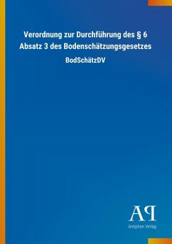 Cover Verordnung zur Durchführung des § 6 Absatz 3 des Bodenschätzungsgesetzes