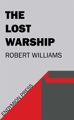 The Lost Warship (eBook, ePUB) - Williams, Robert