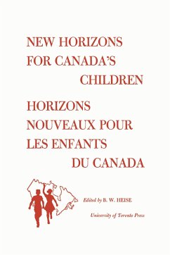 New Horizons for Canada's Children/Horizons Nouveaux Pour Les Enfants Du Canada