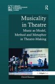 Musicality in Theatre