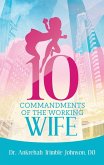 10 Commandments of the Working Wife