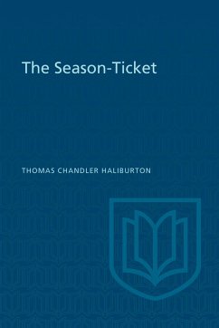 The Season-Ticket - Haliburton, Thomas
