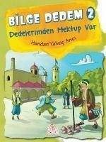 Bilge Dedem 2 Dedelerimden Mektup Var - Yalvac Arici, Handan