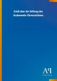 Erlaß über die Stiftung des Grubenwehr-Ehrenzeichens