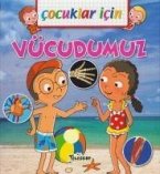 Cocuklar Icin - Vücudumuz