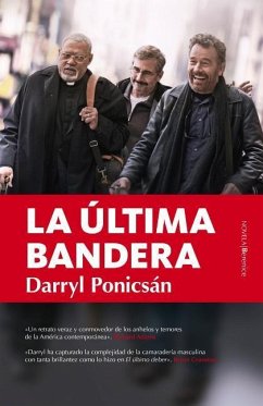 La Ultima Bandera - Ponicsan, Darryl