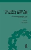 The History of Old Age in England, 1600-1800, Part I Vol 3