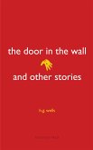 The Door in the Wall and Other Stories (eBook, ePUB)