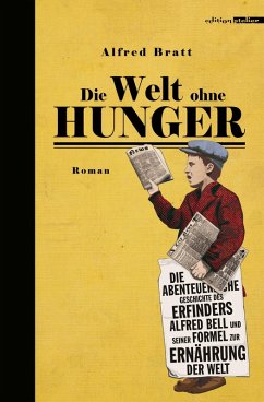 Die Welt ohne Hunger (eBook, ePUB) - Bratt, Alfred