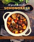 25 Proteinreiche Schongarerrezepte - Band 2 (eBook, ePUB)